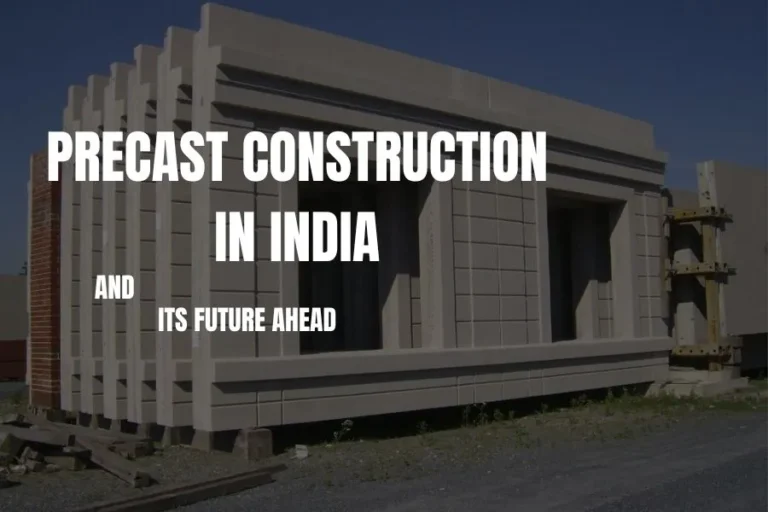 Precast Construction in India