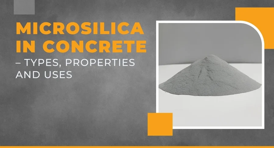 Microsilica in Concrete