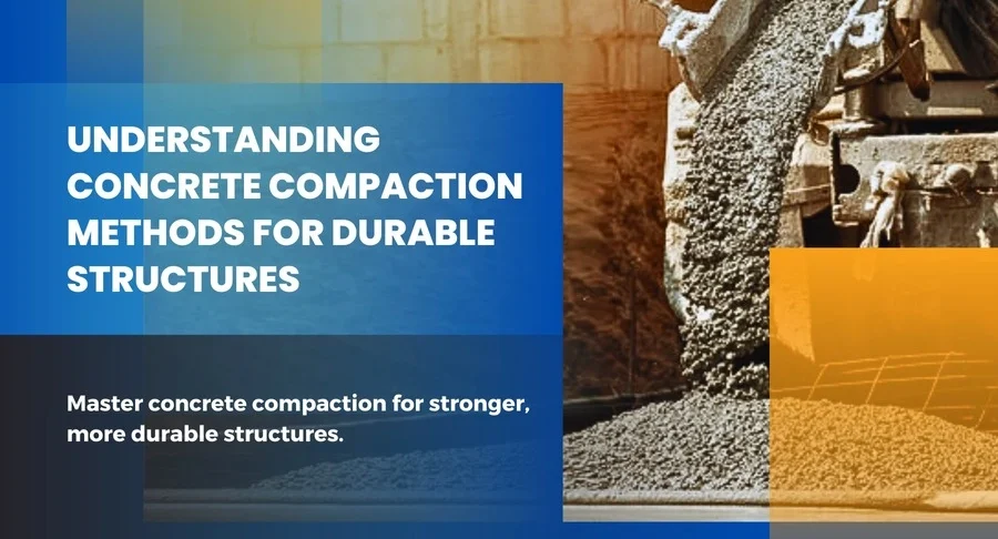 Concrete Compaction Methods