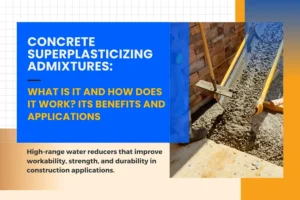 Concrete Superplasticizing Admixtures