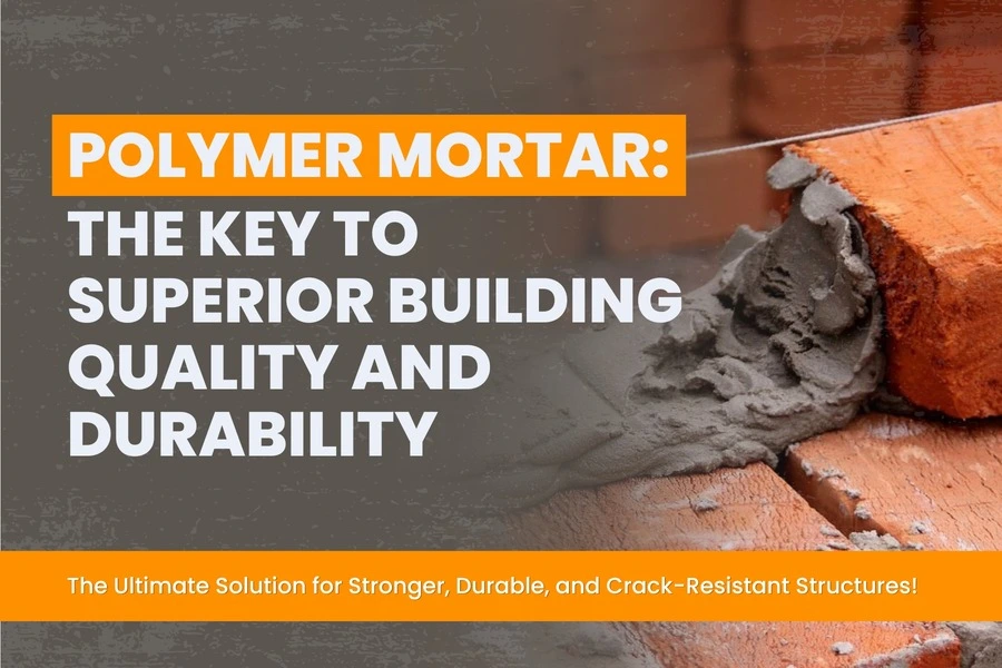 Polymer Mortar