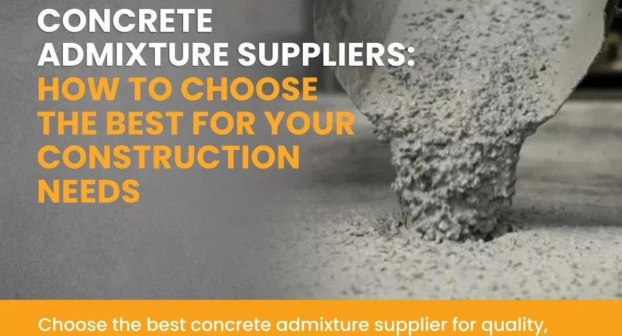 Concrete Admixture Suppliers
