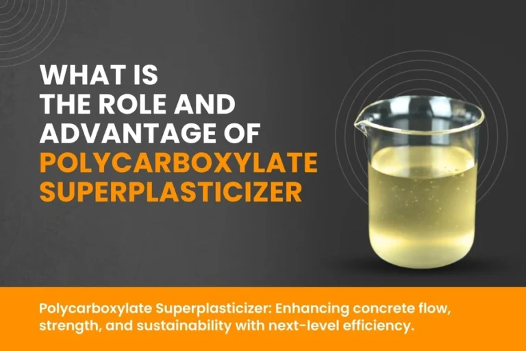 Advantage of Polycarboxylate Superplasticizer