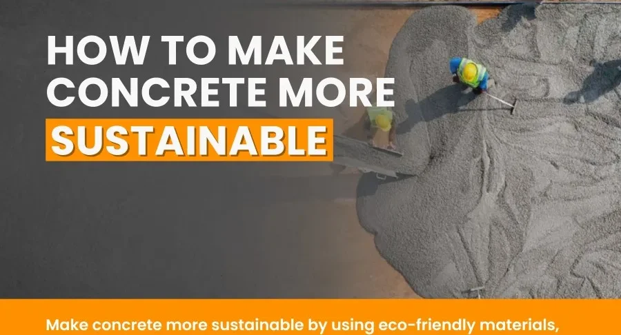 Concrete More Sustainable