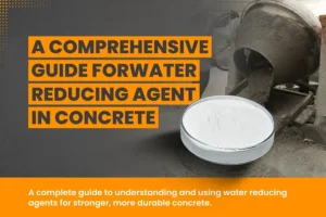 Water Reducing Agent in Concrete