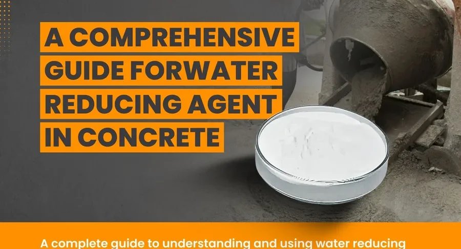 Water Reducing Agent in Concrete