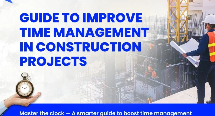 Time Management in Construction Projects