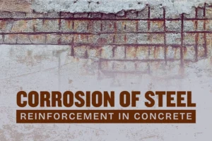Corrosion of Steel Reinforcement in Concrete