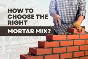 Choose the Right Mortar Mix