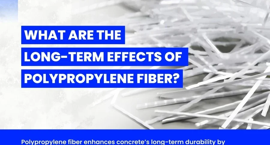 Long-Term Effects of Polypropylene Fiber