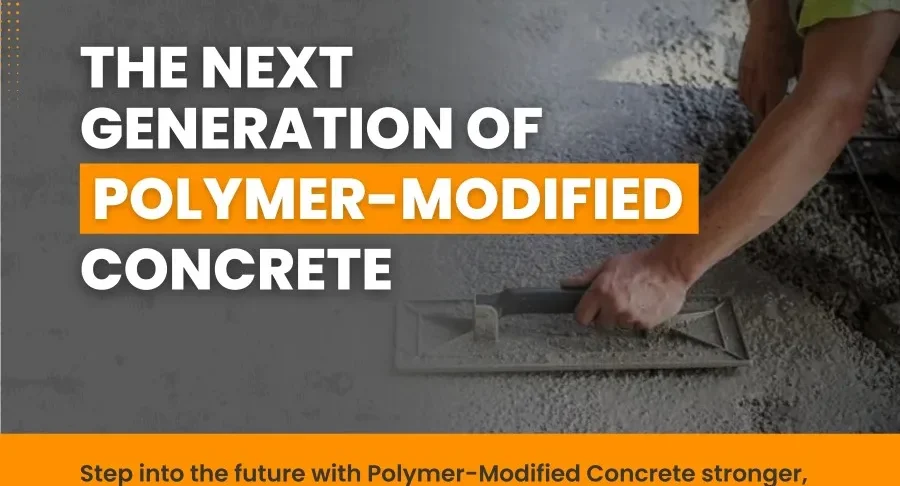 Next Generation of Polymer-Modified Concrete
