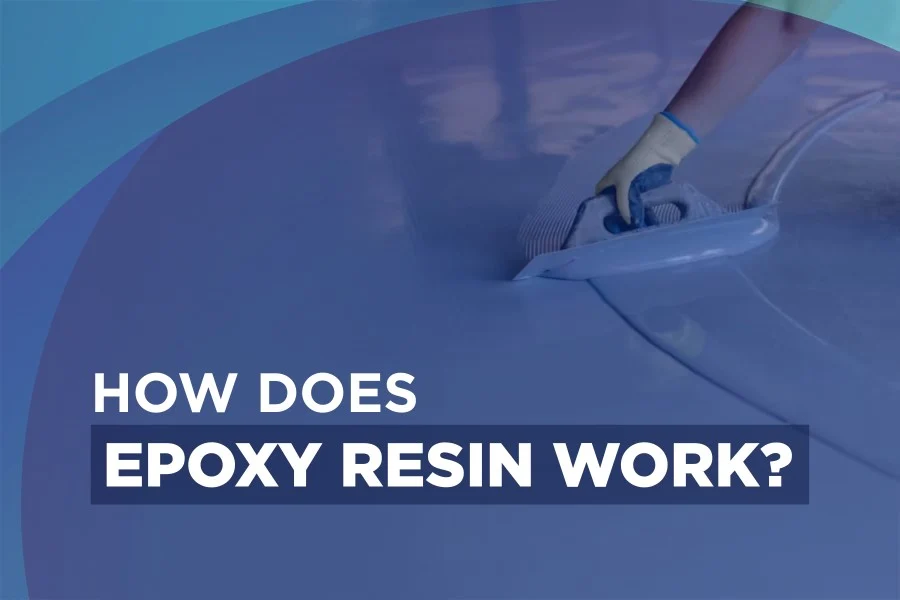 How Does Epoxy Resin Work
