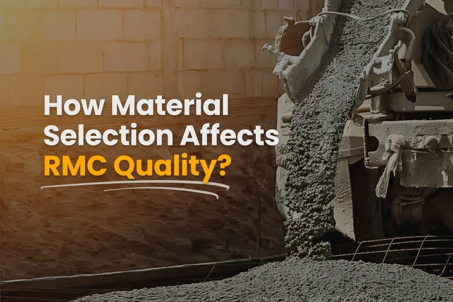 Material Selection Affects RMC Quality