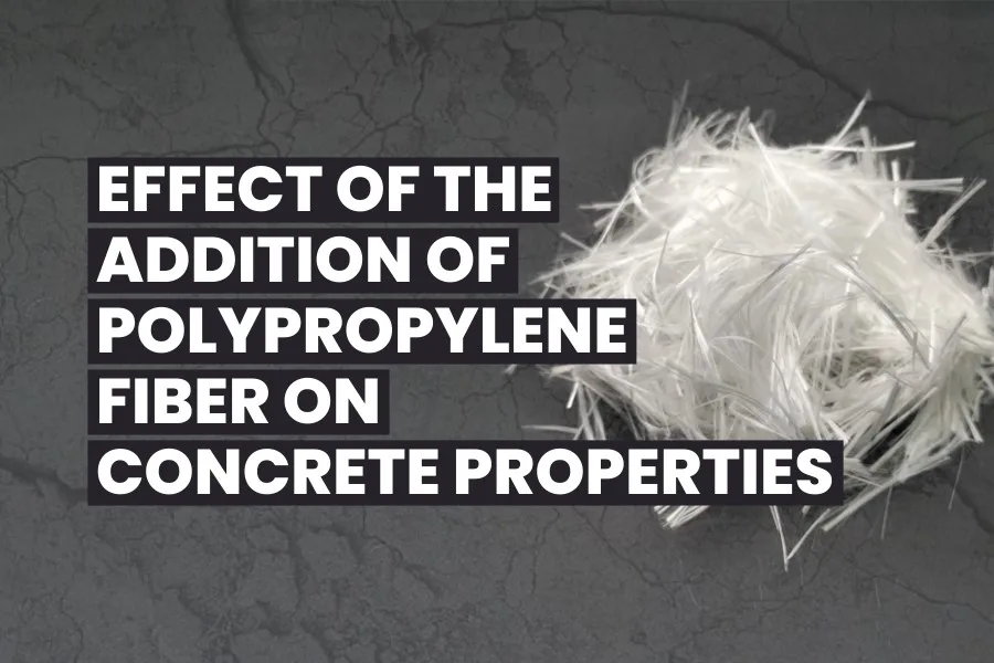 Effect of the Addition of Polypropylene Fiber on Concrete Properties