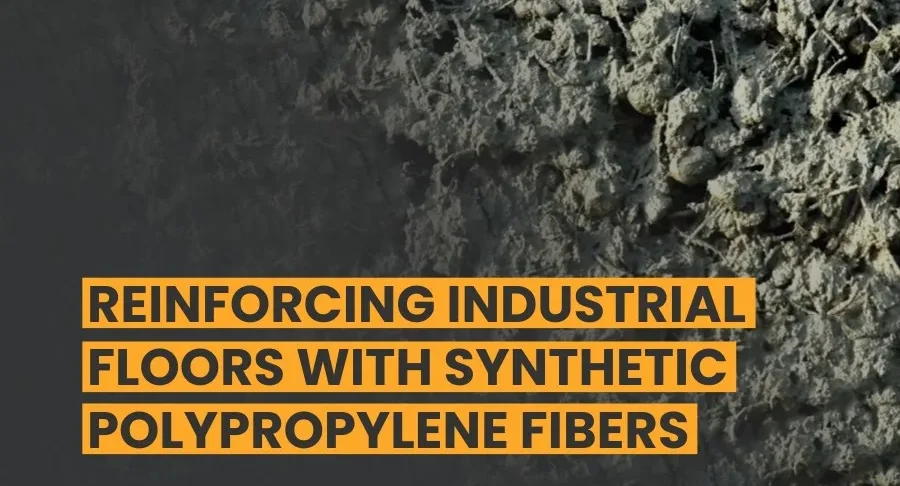 Reinforcing Industrial Floors with Synthetic Polypropylene Fibers