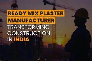 Ready Mix Plaster Manufacturer