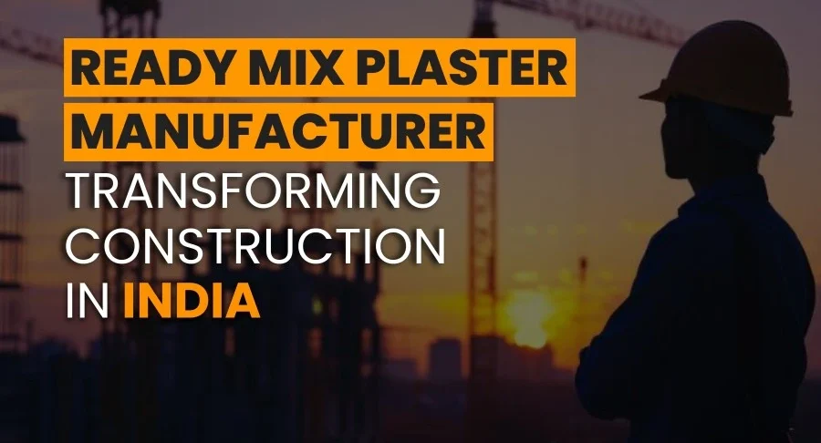 Ready Mix Plaster Manufacturer