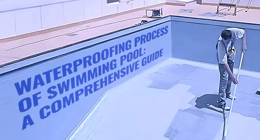 Waterproofing process of Swimming pool