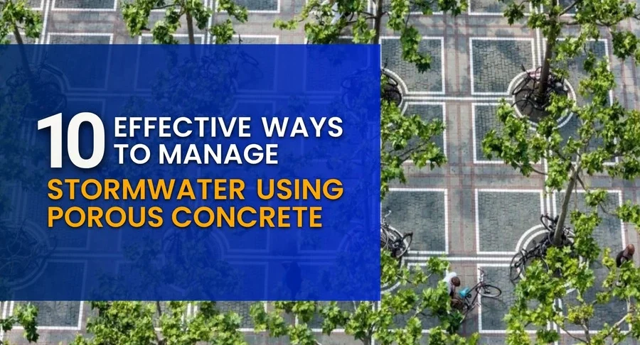 Stormwater using Porous Concrete