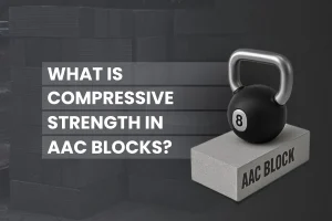 Compressive Strength in AAC Blocks