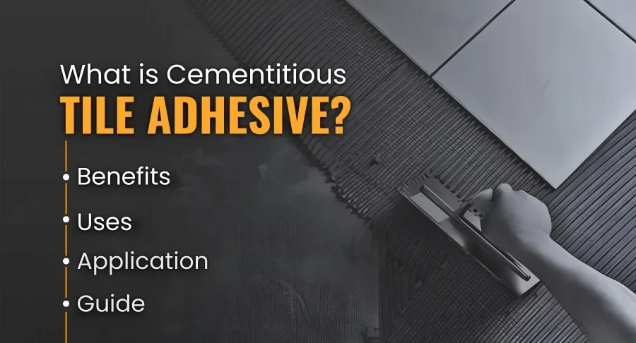 Cementitious Tile Adhesive