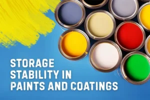 Storage Stability in Paints and Coatings