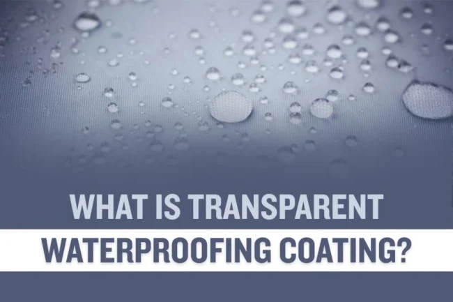 Transparent Waterproofing Coating