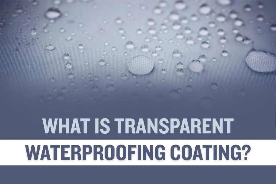 Transparent Waterproofing Coating