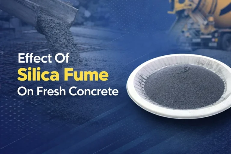 Effect Of Silica Fume On Fresh Concrete