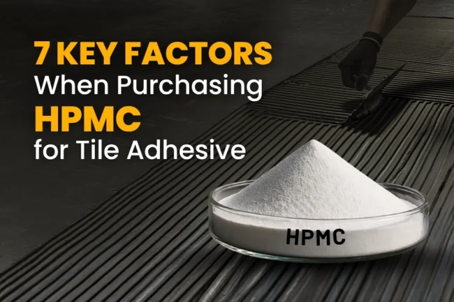 Purchasing HPMC for Tile Adhesive