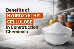 Hydroxyethyl Cellulose in Construction Chemicals