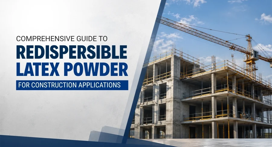 Guide to Redispersible Latex Powder